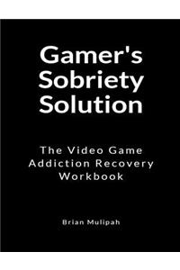Gamer's Sobriety Solution