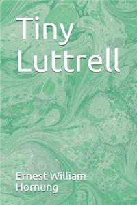 Tiny Luttrell
