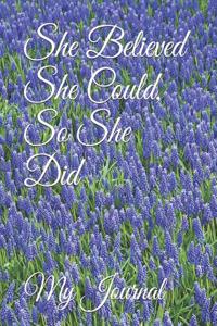 She Believed She Could, So She Did