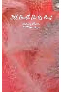 Till Death Do Us Part