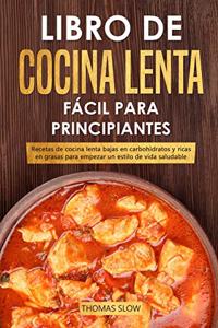Libro de cocina lenta fácil para principiantes
