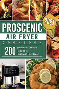 Proscenic Air Fryer Cookbook 2021