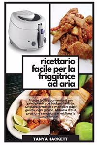 Ricettario Facile per la Friggitrice ad Aria