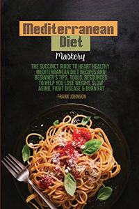 Mediterranean Diet Mastery