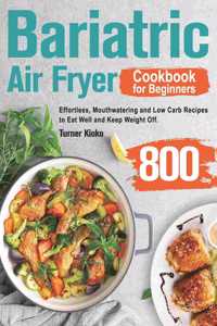 Bariatric Air Fryer Cookbook for Beginners