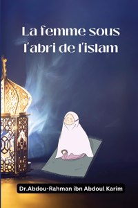 femme sous l'abri de l'islam