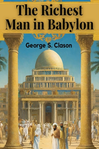 The Richest Man in Babylon