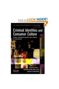 Criminal Identities and Consumer Culture