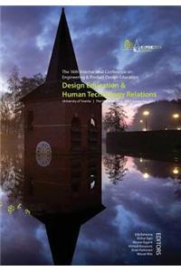 Design Education & Human Technology Relations - Proceedings of the 16th International Conference on Engineering and Product Design Education (E&pde14)