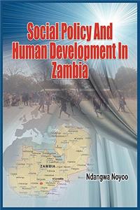 Social Policy and Human Development in Zambia (Pb)