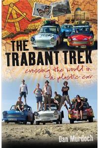 Trabant Trek: Crossing the World in a Plastic Car