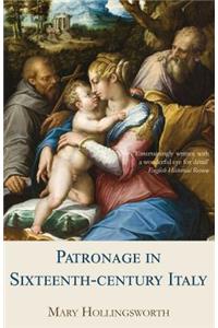 Patronage in Sixteenth Century Italy