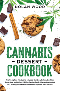Cannabis Dessert Cookbook