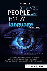 How to Analyze People with Body Language Reading
