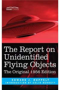 Report on Unidentified Flying Objects: The Original 1956 Edition