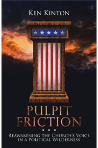 Pulpit Friction