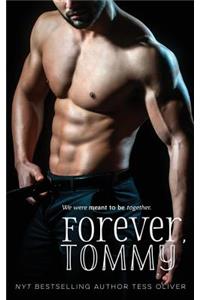 Forever, Tommy