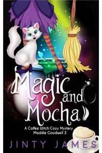 Magic and Mocha