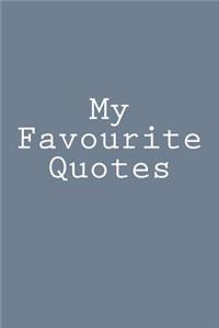 My Favourite Quotes