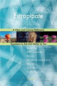 Estropipate; A Clear and Concise Reference