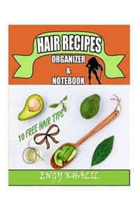 Hair Recipes Organizer & Notebook