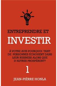 Entreprendre et Investir - Vol1