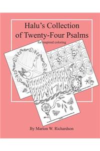 Halu's Collection of Twenty-Four Psalms