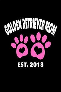 Golden Retriever Mom Est. 2018