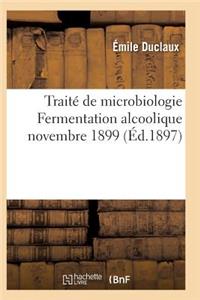 Traité de Microbiologie Fermentation Alcoolique Novembre 1899
