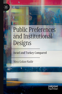 Public Preferences and Institutional Designs