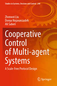 Cooperative Control of Multi-Agent Systems