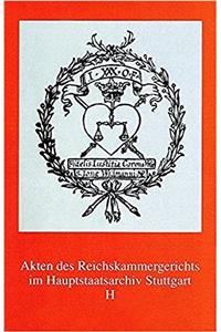 Akten Des Reichskammergerichts Im Hauptstaatsarchiv Stuttgart H