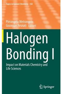 Halogen Bonding I