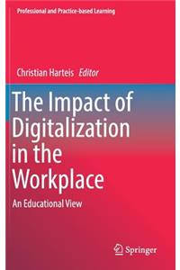 Impact of Digitalization in the Workplace