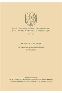 Hanse Und Die Nordischen Mächte Im Mittelalter