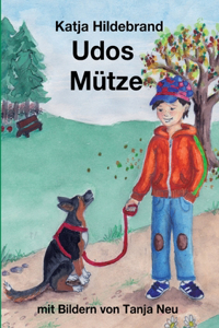 Udos Mütze: Roman für Kinder