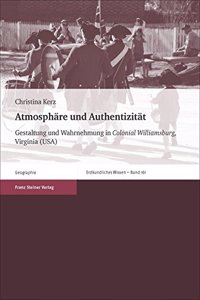 Atmosphare Und Authentizitat