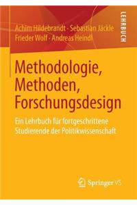 Methodologie, Methoden, Forschungsdesign
