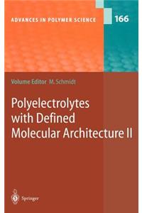 Polyelectrolytes with Defined Molecular Architecture II