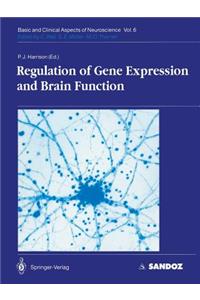 Regulation of Gene Expression and Brain Function
