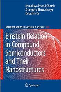 Einstein Relation in Compound Semiconductors and Their Nanostructures