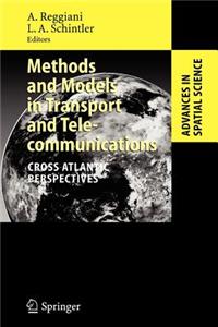 Methods and Models in Transport and Telecommunications
