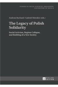 Legacy of Polish Solidarity