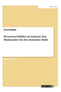 Personenschifffahrt im Aufwind. Eine Marktanalyse für den deutschen Markt