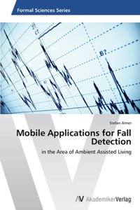 Mobile Applications for Fall Detection