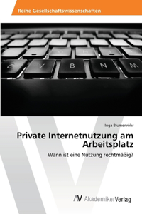 Private Internetnutzung am Arbeitsplatz