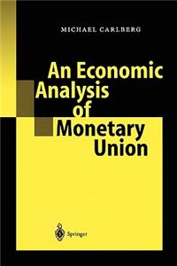 Economic Analysis of Monetary Union