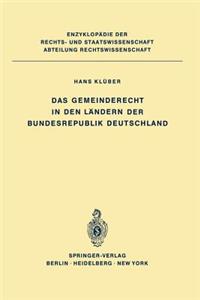 Das Gemeinderecht in Den Ländern Der Bundesrepublik Deutschland