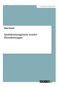 Qualitätsmanagement sozialer Dienstleistungen