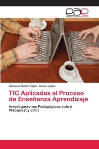 TIC Aplicadas al Proceso de Enseñanza Aprendizaje